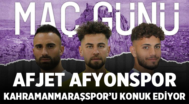 Afjet Afyonspor – Kahramanmaraşspor maçı hangi kanalda, saat kaçta?