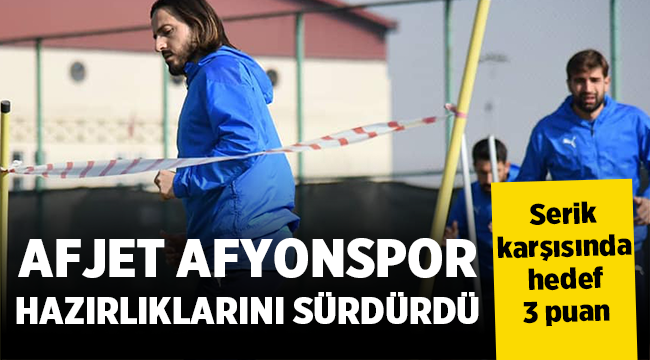 Afjet Afyonspor, Serikspor'a 3 puan için gidecek! 