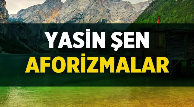 Aforizmalar - Yasin ŞEN