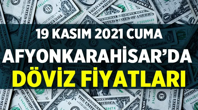 Afyon'da Dolar ve Euro fiyatları