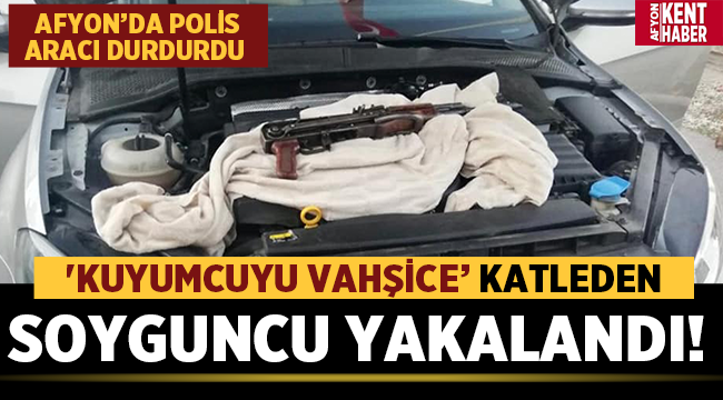 Antalya'da kuyumcuları soyan zanlı Afyon'da yakalandı! 