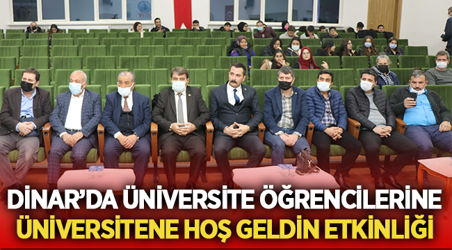 Dinar'da Üniversitene Hoş geldin etkinliği