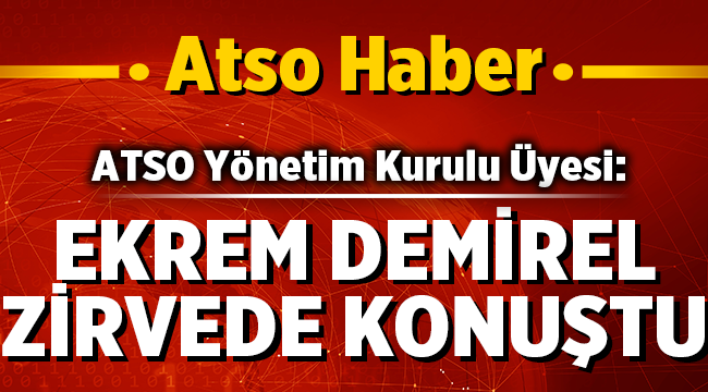 Ekrem Demirel Mermer Zirvesinde konuştu!