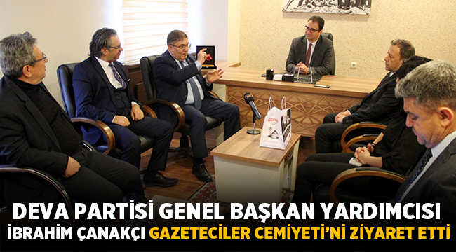 İbrahim Çanakçı Afyon Gazeteciler Cemiyeti’ni ziyaret etti