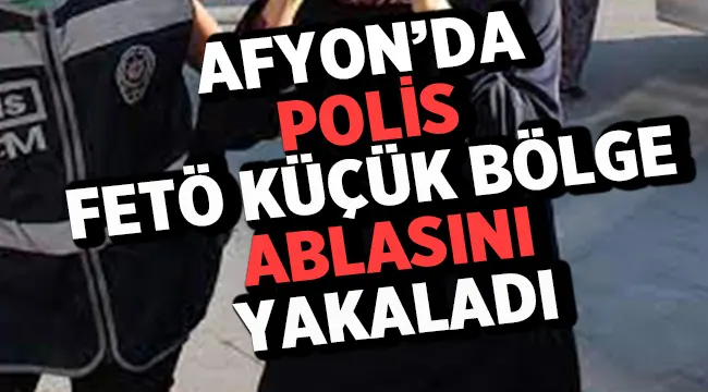 Polis, Fetö küçük bölge ablasını yakaladı! 