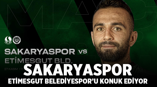 Sakaryaspor – Etimesgut Belediyespor maçı hangi kanalda, saat kaçta?
