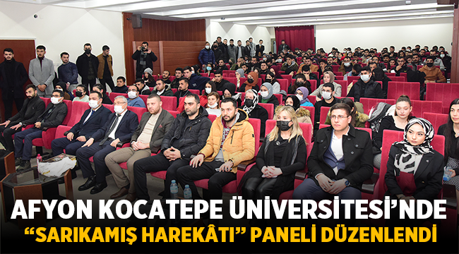 Afyon Kocatepe Üniversitesinde Sarıkamış harekatı paneli düzenlendi