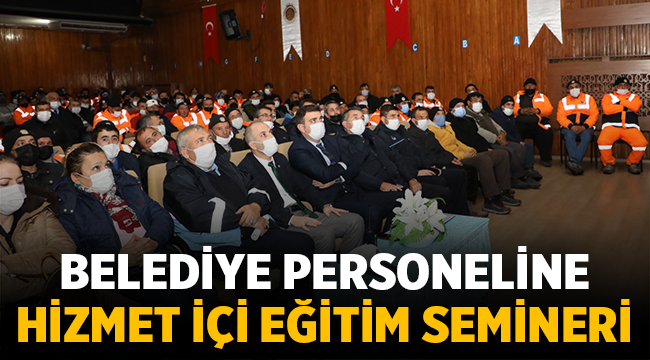 Afyonkarahisar Belediyesi eğitim semineri düzenledi