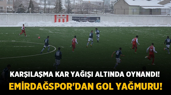 Emirdağspor'dan, Karşıyaka'ya gol yağmuru!