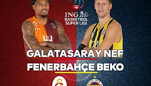 Galatasaray ile Fenerbahçe Beko karşılaşacak