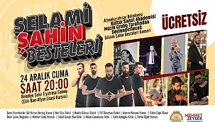 Müzik gurubu Selami Şahin'in besteleri seslendirecek