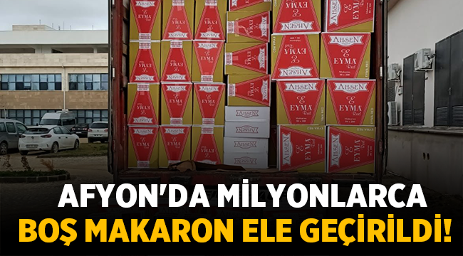 Afyon'da milyonlarca boş makaron ele geçirildi!