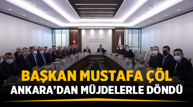 Başkan Mustafa Çöl Ankara'da temaslarda bulundu