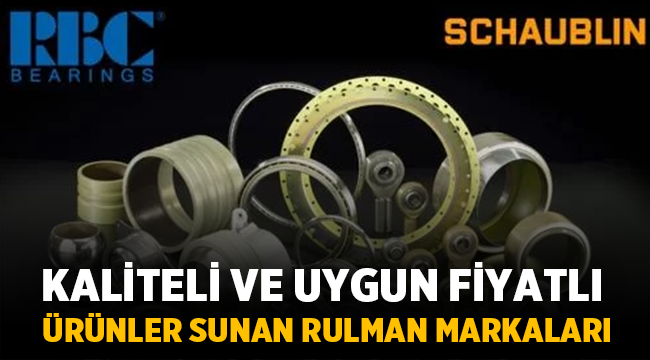 Kaliteli ve Uygun Fiyatlı Ürünler Sunan Rulman Markaları