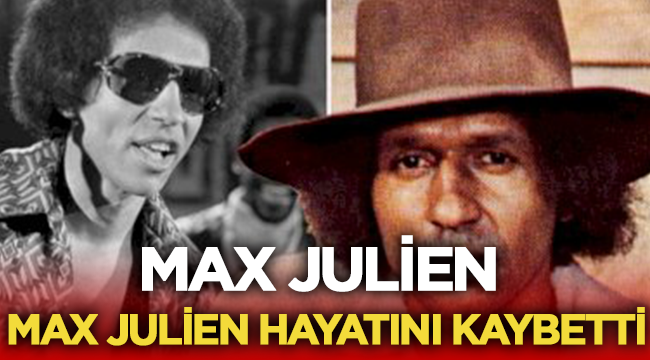 Max Julien, 88 yaşında yaşamını yitirdi