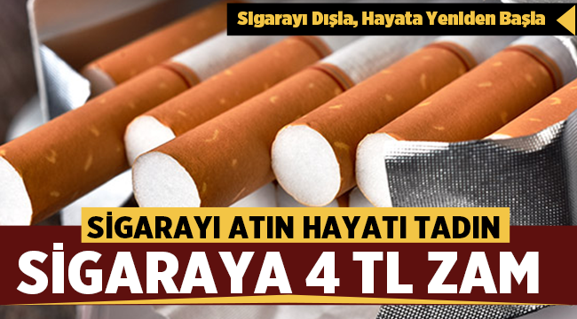 Sigaraya 4 TL zam geldi! 