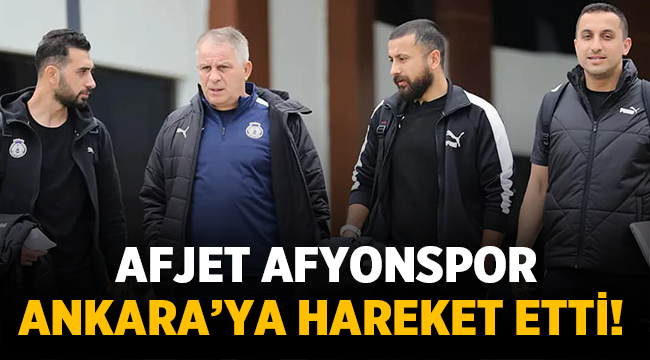 Afjet Afyonspor, Etimesgut Belediyespor maçı için Ankara'ya gitti! 