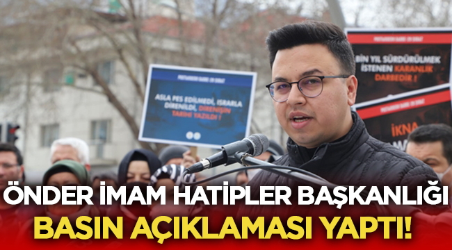 Önder İmam Hatipliler Başkanlığı Basın açıklaması yaptı!