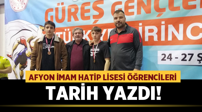 Afyon İmam Hatip Lisesi öğrencileri tarih yazdı!