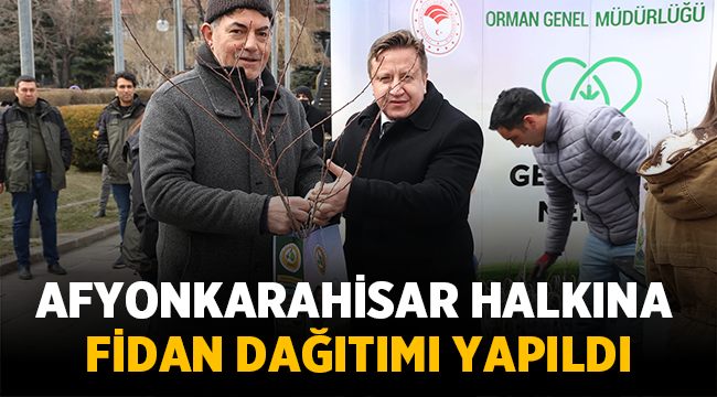 Afyonkarahisar halkına fidan dağıtımı yapıldı