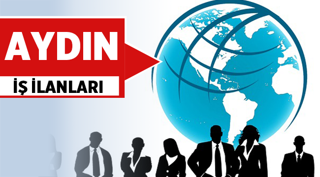 Aydın İş İlanları