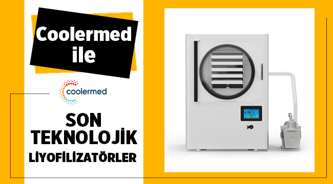 Coolermed ile Son Teknolojik Liyofilizatörler