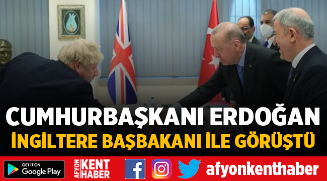 Erdoğan, İngiltere Başbakanı Johnson'ı kabul etti