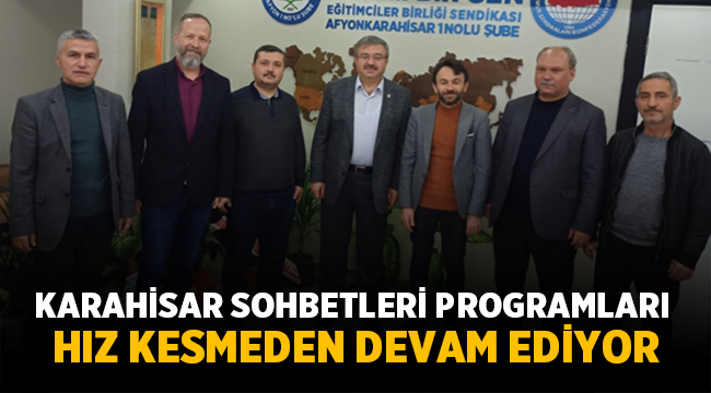 Karahisar Sohbetleri programları hız kesmeden devam ediyor