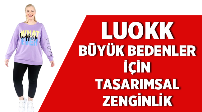 Luokk: Büyük Bedenler için Tasarımsal Zenginlik