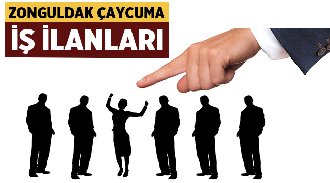 Zonguldak Çaycuma İş İlanları