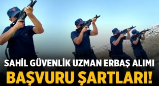 2022 Sahil Güvenlik Uzman Erbaş alımı başvuru şartları!