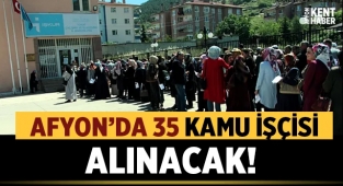 Afyon'da 35 Kamu İşçisi Alınacak