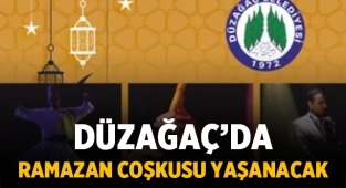 Düzağaç'da Ramazan coşkusu yaşanacak