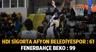 HDI Sigorta Afyon Belediyespor: 61 Fenerbahçe Beko: 99