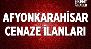 Afyon Cenaze İlanları: 22 Mayıs 2022