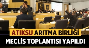 Atıksu Arıtma Tesisi Kurma ve İşletme Birliği toplantısı yapıldı