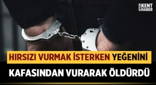 Hırsızı vurmak isterken yeğenini kafasından vurarak öldürdü