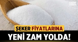 Şeker fiyatlarına yeni zam yolda