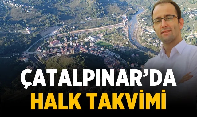 Yasin Şen yazdı: Çatalpınar'da Halk Takvimi