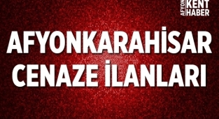 Afyon Cenaze İlanları - 20 Haziran 2022 Pazartesi