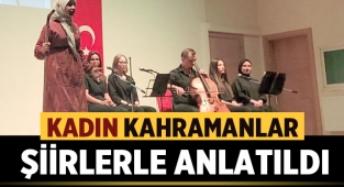 Afyonkarahisar'da Kadın Kahramanlar şiirlerle anlatıldı