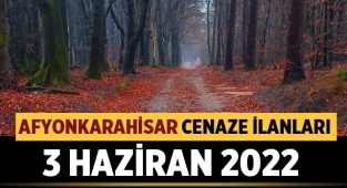 Afyon vefat duyuruları | 03.06.2022