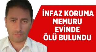 Afyonkarahisar'da infaz koruma memuru evinde ölü bulundu
