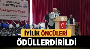 Afyonkarahisar'da İyilik öncüleri ödüllendirildi