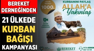 Bereket Derneğinden 21 Ülkede Kurban Bağışı Kampanyası