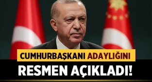 Erdoğan, Cumhurbaşkanı adayı olduğunu resmen açıkladı