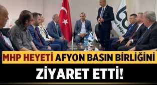 MHP Heyeti Afyon Basın Birliğini ziyaret etti