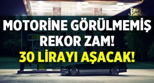 Motorine tarihin en büyük zammı geliyor