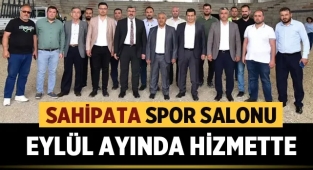 Sahipata Spor Salonu inşaatı devam ediyor!
