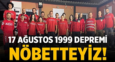 17 Ağustos 1999 depremi: NÖBETTEYİZ!